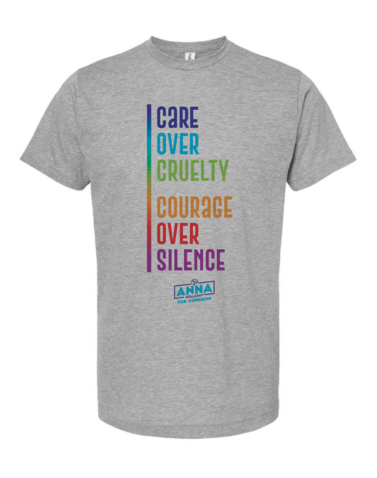 Care Over Cruelty / Courage Over Silence Tee