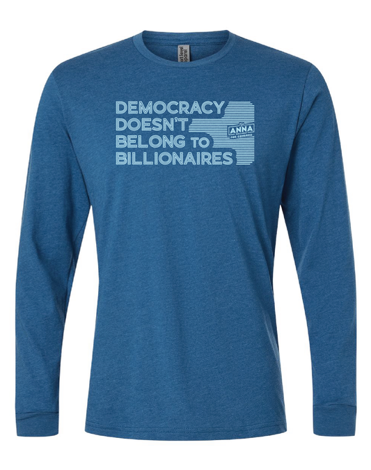 Democracy Doesn't Belong to Billionaires Tee